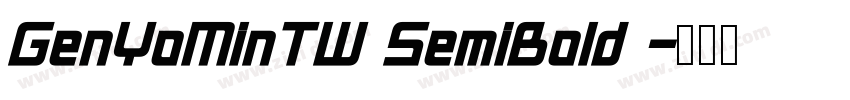 GenYoMinTW SemiBold 字体转换